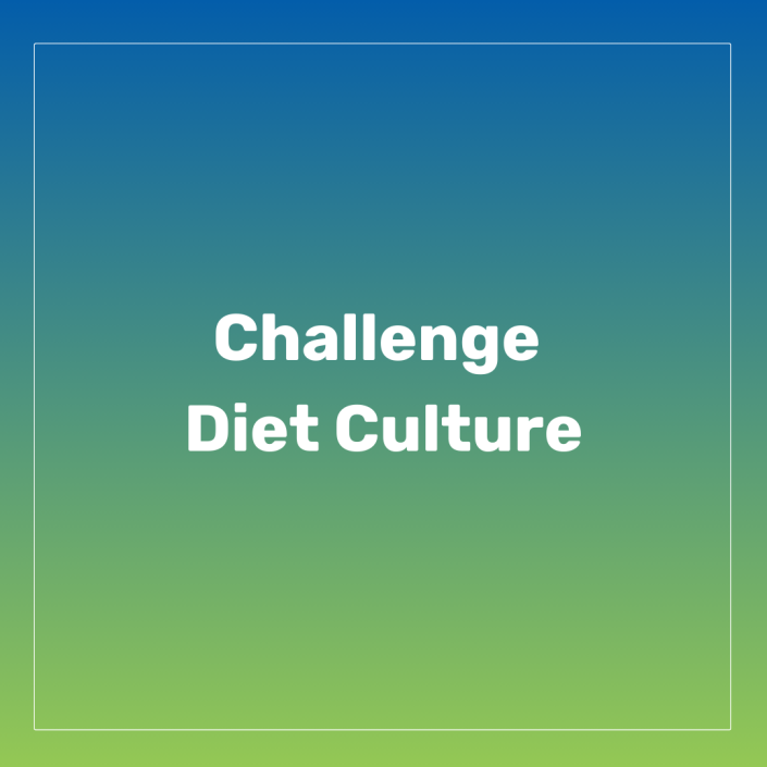 Challenge-Diet-Culture