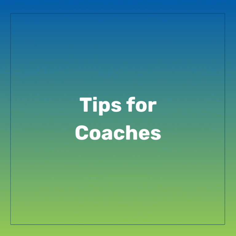 Tips for Coaches